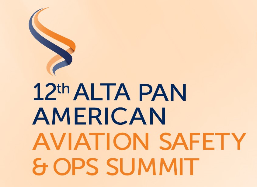 ALTA NEWS - La 12 edición del ALTA Pan American Aviation Safety & Ops Summit versará sobre cultura de seguridad y excelencia operativa en la aviación ALTA NEWS - La 12 edición del ALTA Pan American Aviation Safety & Ops Summit versará sobre cultura de seguridad y excelencia operativa en la aviación